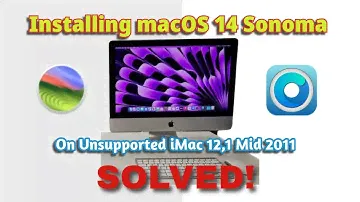 Upgrading 12 Year Old iMac to macOS 14 Sonoma - SOLVED!