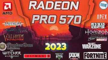 AMD Radeon PRO 570 in 30 Games  (2022-2023)